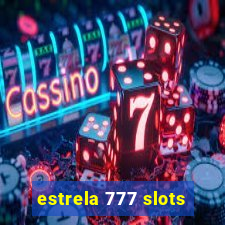 estrela 777 slots